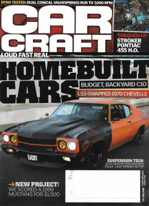 CAR CRAFT 2018 AUG - HOMEBUILT, LS3 SWAPPED '70 CHEVELLE, NEW PROJ: '99 MUSTANG